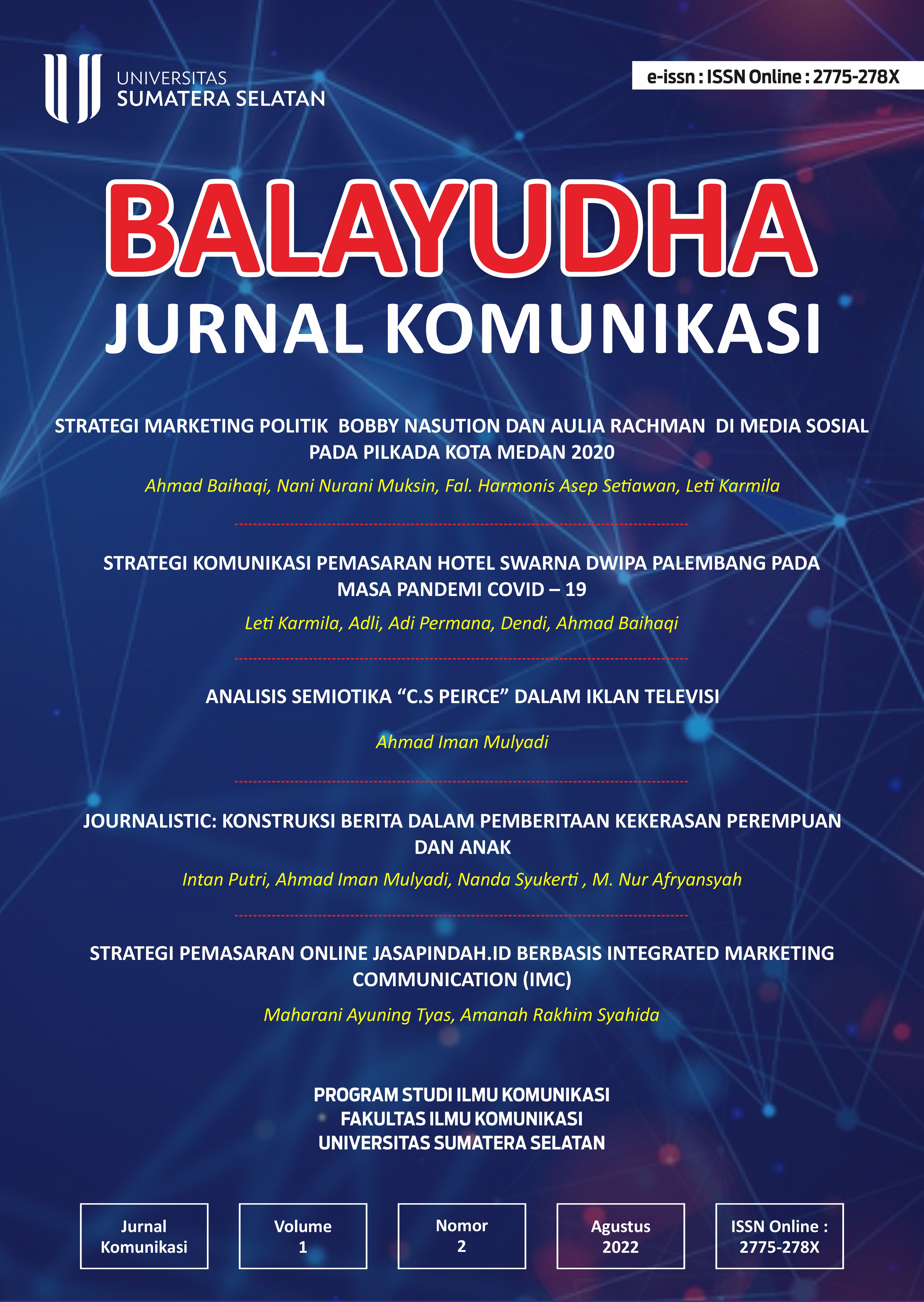 					View Vol. 2 No. 1 (2022): Jurnal Ilmu Komunikasi Balayudha (JIKOBA)
				